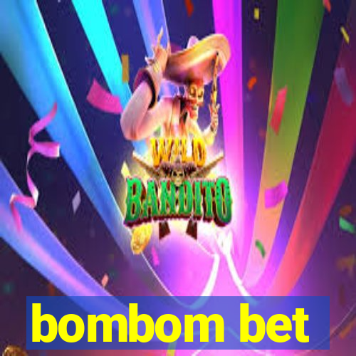 bombom bet